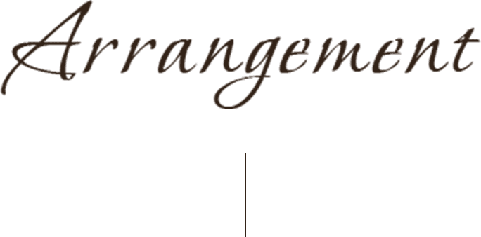 arrangement